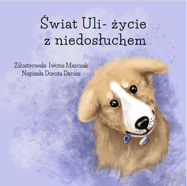 Książeczka dla dzieci  z niedosłuchem `Świat Ślimaczka`